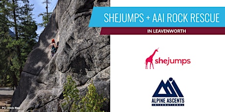 SheJumps & AAI Rock Rescue in Leavenworth tickets