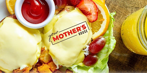$40 Bangin' Bottomless Brunch @ Your Mothers House