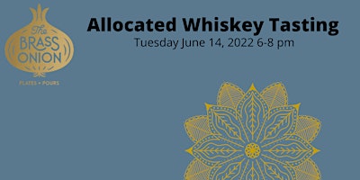 Allocated Whiskey Tasting