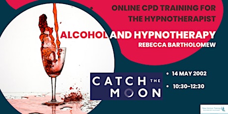 Alcohol and Hypnotherapy  Online  CPD Training for the Hypnotherapist