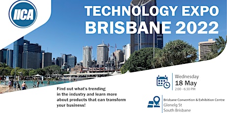 IICA Brisbane Technology Expo 2022 tickets