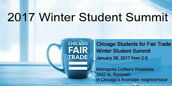 Chicago Fair Trade Student Summit Winter 2017