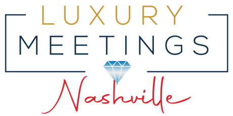Nashville: Luxury Meetings