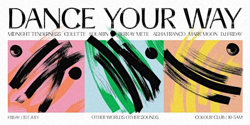 Other Worlds Other Sounds Presents: Dance Your Way