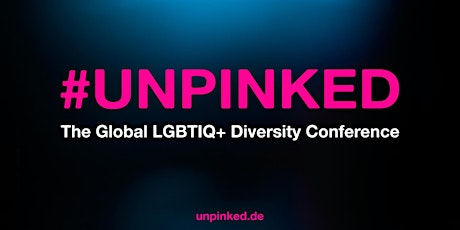 #UNPINKED | The Global LGBTIQ+ Diversity Conference 2022 tickets