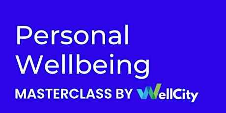 Personal Wellbeing Masterclass Series tickets