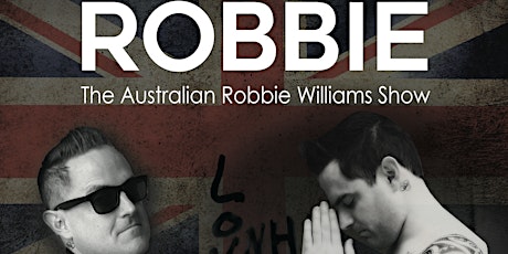 The Australian Robbie Williams Show @ The Tele tickets