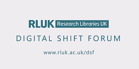 RLUK DSF: Ross Parry, University of Leicester tickets