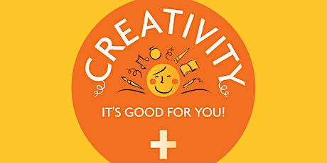 Creativity - It's good for you