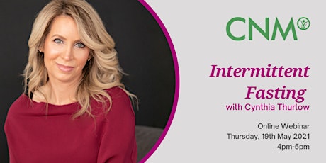 CNM Health Talk: Intermittent Fasting with Cynthia Thurlow tickets
