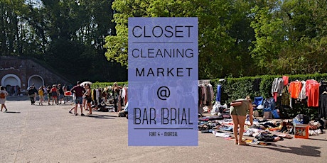 Closet Cleaning Market -  Maandag 6 juni 2022 -  Mortsel 'Bar Brial' tickets