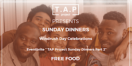 Primaire afbeelding van TAP Project Sunday Dinners Part 2