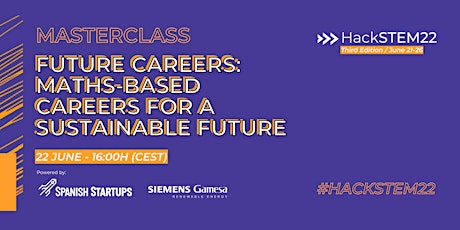 #HackSTEM22: Future Careers: Maths-based Careers for a Sustainable Future tickets