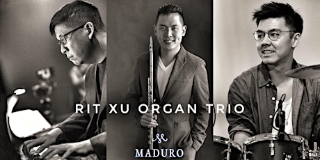 Rit Xu Organ Trio  - Contemporary Jazz Night tickets