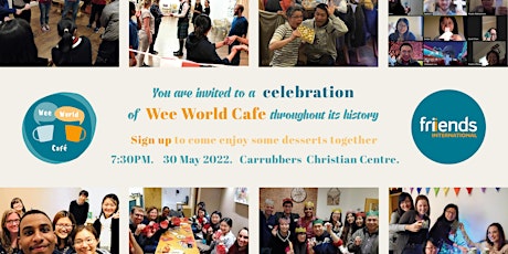 Wee World Cafe Celebration tickets