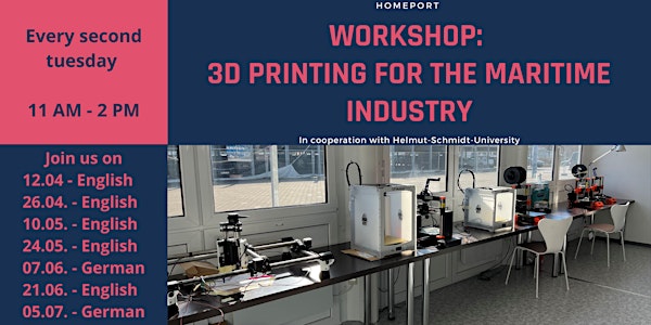 Workshop 3D printing for the maritime industry – for Beginners and Advanced