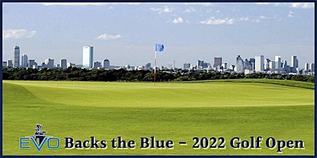 EVO Backs the Blue - 2022 Golf Open tickets