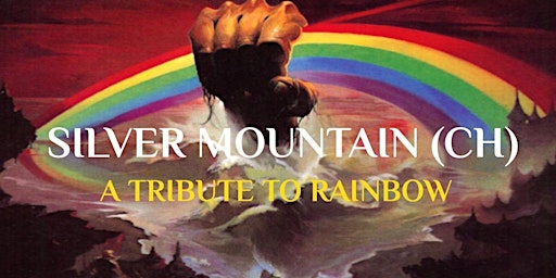 Silver Mountain - Tribute To Rainbow (CH)