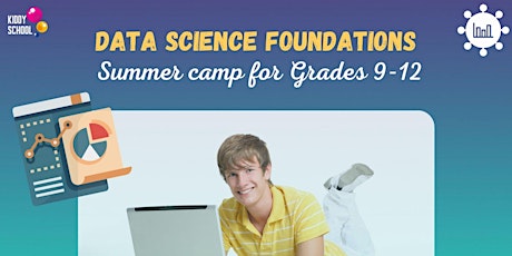 Summer Camp: Data Science Foundations - for Grades 9-12 tickets