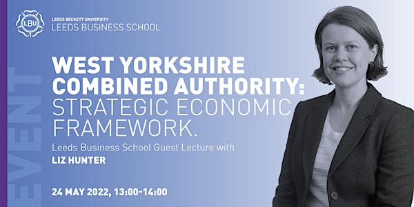 West Yorkshire Combined Authority: Strategic economic framework