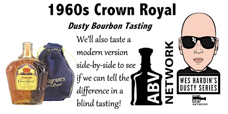 Wes Hardin's Dusty Series: 1960s Crown Royal Tasting tickets