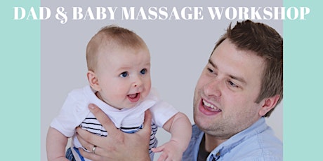 Dad & Baby Massage Workshop £15 primary image