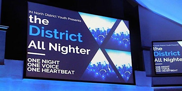 District All-Nighter 2017 (Fort Wayne)