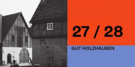 27/28 | Gut Holzhausen Tickets