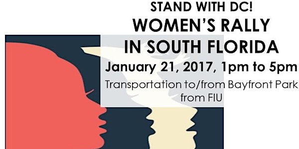 Transportation to the South Florida Women's Rally at Bayfront Park