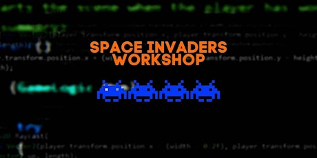 Space Invaders Workshop Tickets