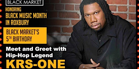 KRS-ONE 80's Art Gallery  | Meet & Greet at Black Market in Nubian Square tickets