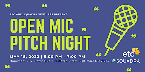 Open Mic Pitch Night host by ETC and Squadra Ventures
