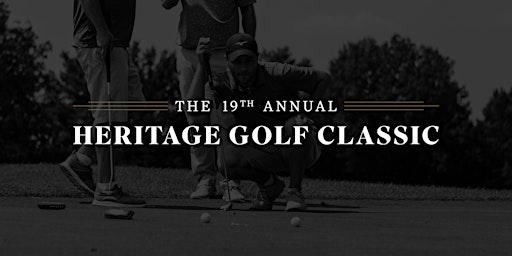 19th Annual Heritage Classic Golf Tournament
