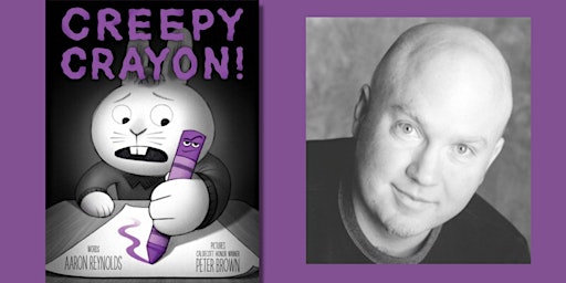 Aaron Reynolds Presents: CREEPY CRAYON!