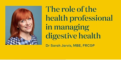Role of the health professional in managing digestive health tickets