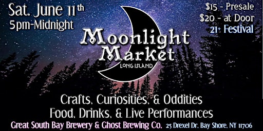 Moonlight Market Long island: Midsummer Dream