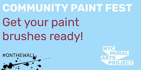 Community Paint Festival - East Harlem tickets