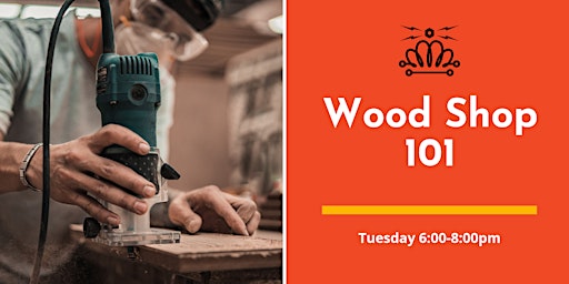 Wood Shop 101