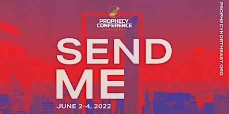Prophecy Conference Northeast 2022 tickets