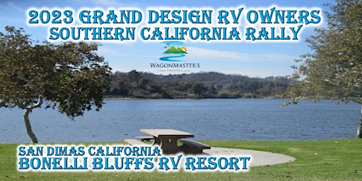 2023 Grand Design RV Owners Southern California Rally