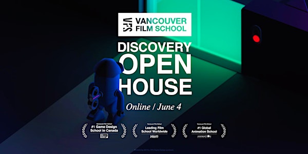 Vancouver Film School - Online Open House - June 2022