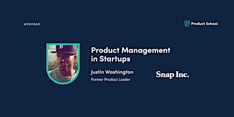 Webinar: Product Management in Startups by fmr Snap Product Leader entradas