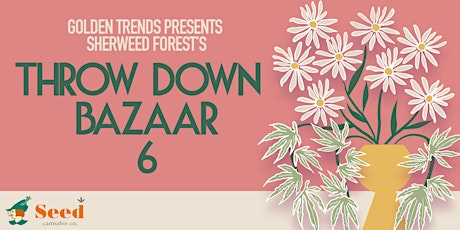 Throw Down Bazaar 6 tickets