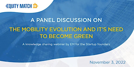 E-mobility /CircularEcon Panel Discussion-Venture Capital,Angels & Startups