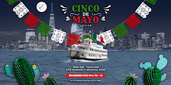 5 de Mayo, Viva Mexico, Yacht Party