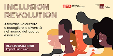 Hauptbild für TED Member Group Discussion I Inclusion Revolution