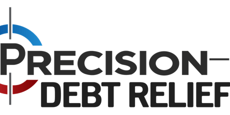 Precision Debt Relief - National Debt Relief Enrollment Event tickets