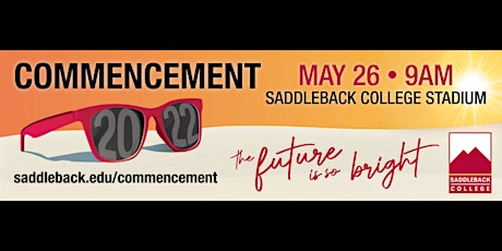 2022  Saddleback College Commencement Ceremony tickets