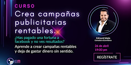 Imagen principal de Crea campañas publicitarias rentables.