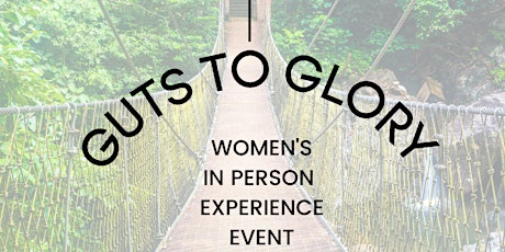 Guts to Glory Women's Experience Event tickets